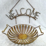 Nice welded metal hanging welcome sign, and metal centerpiece basket. Both pieces in nice shape,