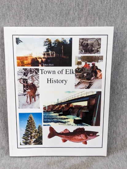 Local History. Town of Elk, Price County Wisconsin book was compiled by Jim Hrad.