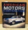 American Motors Corporation hard cover coffee table book by Patrick R. Foster is a lot of fun to