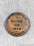 1952 Wisconsin Guide License pin is 1-3/4