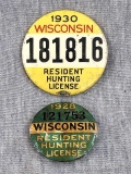 1928 and 1930 Wisconsin Resident hunting license pins. 1930 pin is 1-3/4