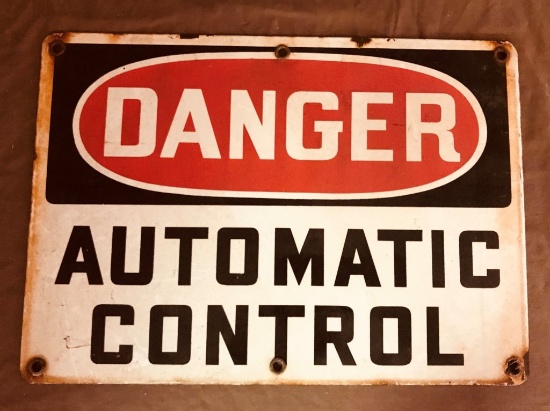Danger Automatic Control Porcelain Sign 10"x15"