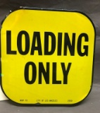 Loading Only double sided porcelain sign