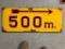 500 meter sign from England, SSP, 29