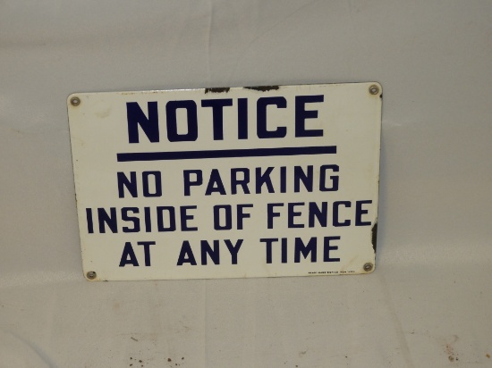Notice No Parking Inside of Fence,SSP, 14"X10"