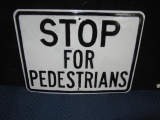 Stop For Pedestrians SST, 18x24