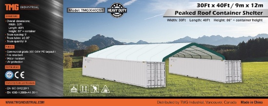 TMG Industries 30’ x 40’ Peak Ceiling Container Shelter - New!