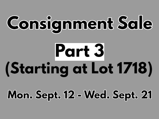Consignment Sale Part 3 Closing Wed. Sept. 21