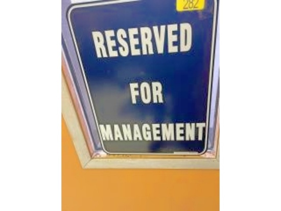 Reserved For Management Sign