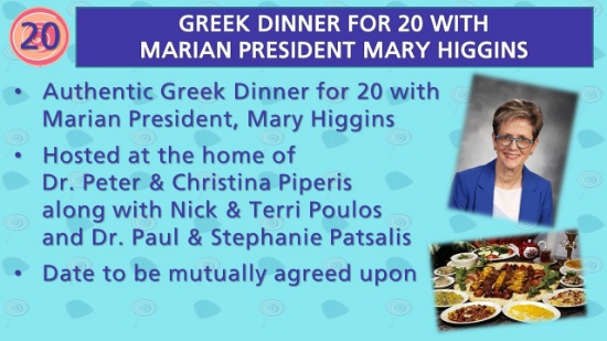 Greek Dinner for 20 with Marian President Mary Higgins