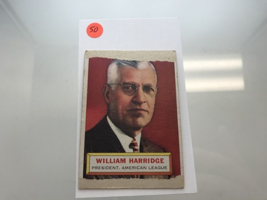 BASEBALL CARD - 1956 TOPPS #1 - WILLIAM HARRIDGE HOF - GRADE 1