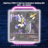 MakeToys MTRM 12 SkyCrow Masterpiece SkyWarp BOX ONLY - NO FIGURES