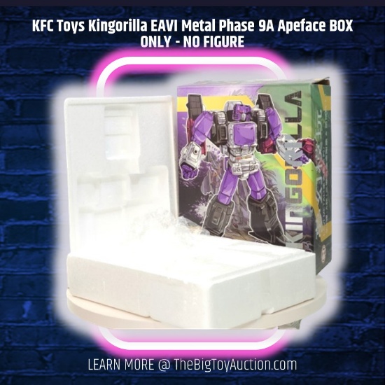 KFC Toys Kingorilla EAVI Metal Phase 9A Apeface BOX ONLY - NO FIGURE
