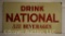 Drink National High Grade beverages sst tacker advetising sign