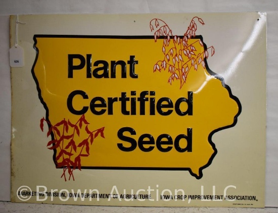 Iowa Crop Improvement Ass'n. embossed sst "Plant Certified Seed" sign