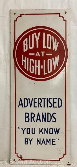 "Buy Low at High-Low" masonite advertising sign