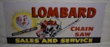 Lombard Chain Saw Sales and Service single sided tin embossed sign