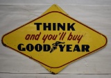 Think (and you'l buy) Good Year single sided tin sign