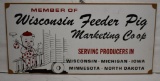 Member of Wisconsin Feeder Pig Marketing Coop masonite sign