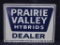Prairie Valley Hybrids SST seed dealer sign