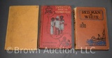 (3) Books - Samantha among the Colored Folks (Marietta Holley), Red Man or White (R Clyde Ford),