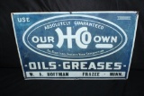 OUR OWN HARDWARE OILS AND GREASES FRAZEE MN SIGN
