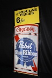 PABST BLUE RIBBON BEER POPULAR PRICES CAN SIGN