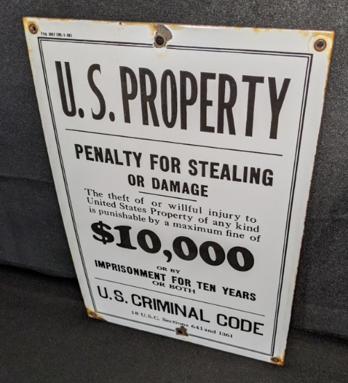 PORCELAIN SIGN US PROPERTY $10,000 PENALTY