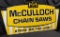 NOS LARGE TIN SIGN MCCULLOCH CHAIN SAWS CHAINSAW