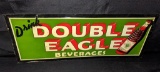 EMBOSSED TIN SIGN DRINK DOUBLE EAGLE BEVERAGES