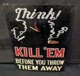 TIN SIGN KILL EM BEFORE YOU THROW THEM AWAY FIRE