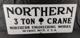 PORCELAIN SIGN NORTHERN 3 TON CRANE NORTHERN