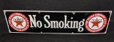PORCELAIN TEXACO NO SMOKING SIGN