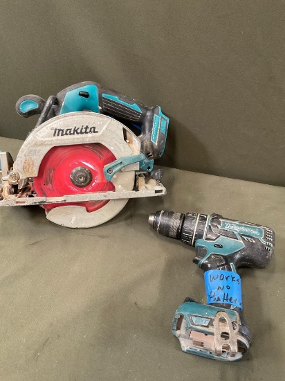 Makita drill and saw, both turned , no batteries