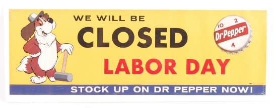 Vintage Dr. Pepper 10 2 4 "We Will Be Closed Labor Day" Advertising Poster