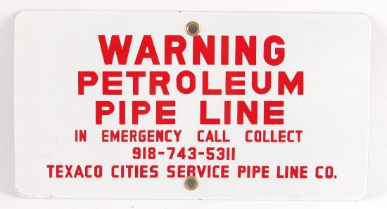 Vintage Texaco Warning Petroleum Pipe Line Porcelain Sign