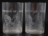 Group of 2 Antique Remember the Maine! Glass Tumblers