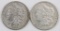 Lot of (2) Morgan Silver Dollars.