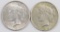 Lot of (2) Peace Silver Dollars.