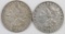 Lot of (2) Morgan Silver Dollars.