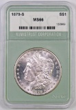 1879 S Morgan Silver Dollar (NTC) MS66.