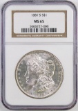 1881 S Morgan Silver Dollar (NGC) MS65.