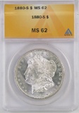 1880 S Morgan Silver Dollar (ANACS) MS62.