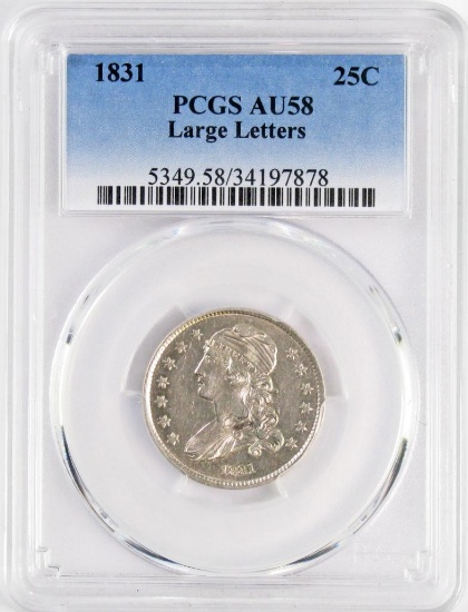 1831 Capped Bust Silver Quarter (PCGS) AU58.