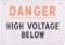 Danger High Voltage Porcelain Enameled Metal Sign