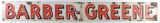 Vintage Barber Greene 2 Piece Advertising Porcelain Sign