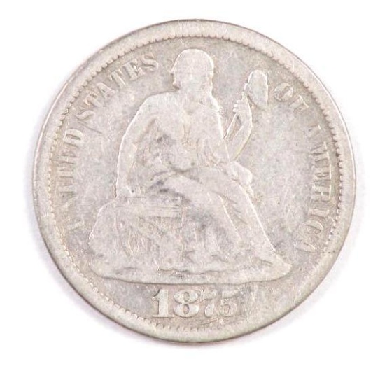 1875 S Seated Liberty Silver Dime.