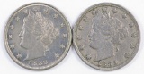 Group of (2) Liberty Head Nickels.