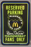 McDonalds Racing Bill Elliott Thunderbat Reserved Parking Sign