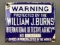 Vintage Enamel Warning Sign : Burns Detective Agency